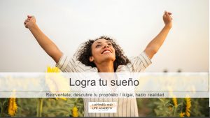 Logra tus sueños