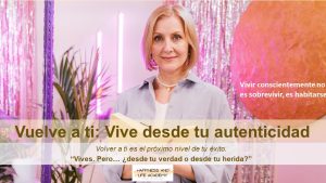 Volver a ti: Vive desde tu autenticidad